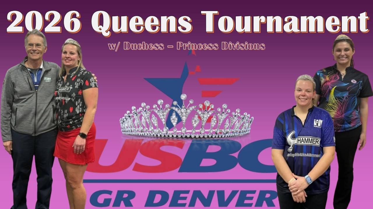 2026 Greater Denver USBC  Queens  Tournament Finals