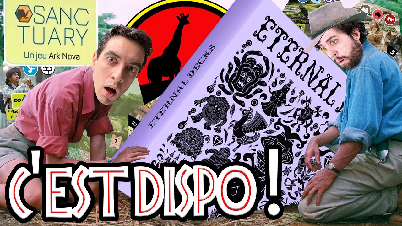 C'EST DISPO! Eternal Decks, Sanctuary, Map Masters, Le Hobbit, Happy Letters, Everdell Duo