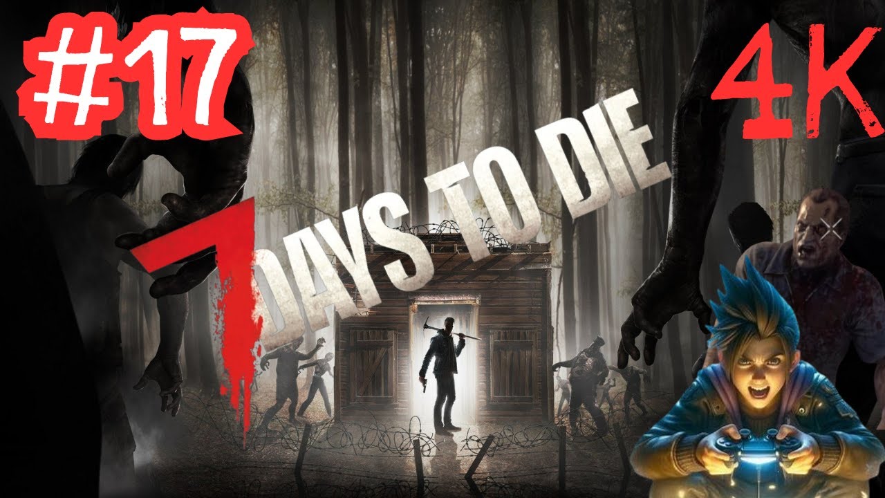 Missions échelon IV et V | 7 Days to die #17 (let's play V1.0)