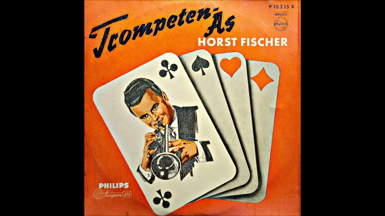 Willy Berking und Sein Ochester - Trompeten-As: Horst Fischer (1957)