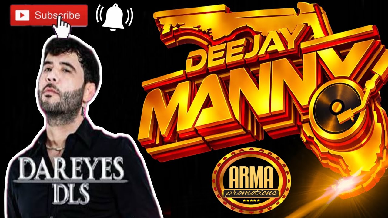 DAREYES DE LA SIERRA -ADIOS AMOR  - DJ MANNY TV 2026
