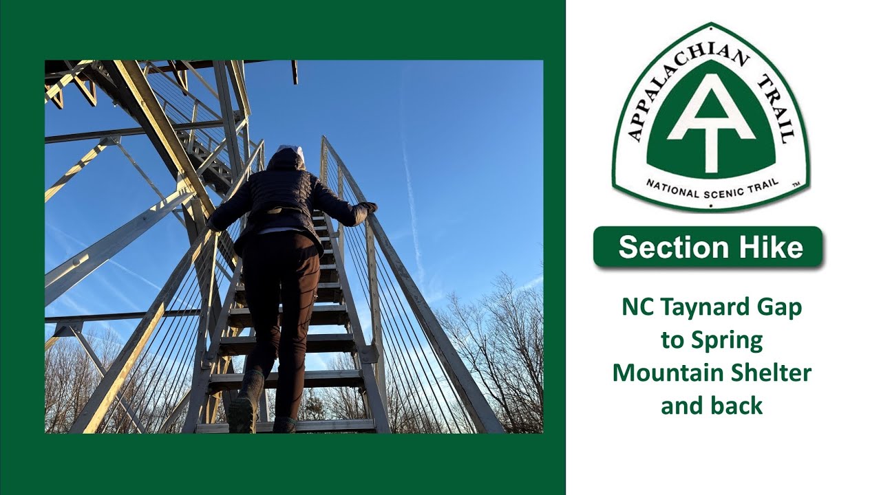 Appalachian Trail NC Section Hike Tanyard to Spring Mountain Shelter and back