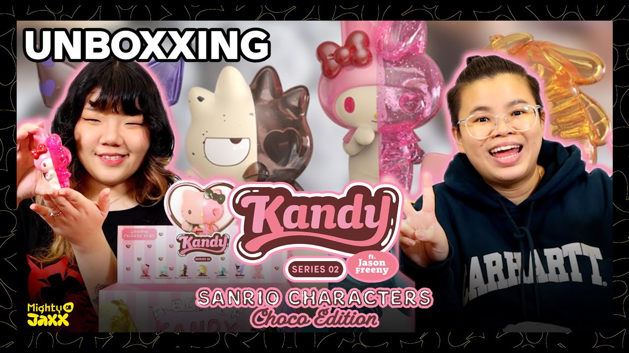 Kandy x Sanrio feat. Jason Freeny (Choco Edition) - Unboxing & GIVEAWAY! | Mighty Jaxx | UNBOXXING