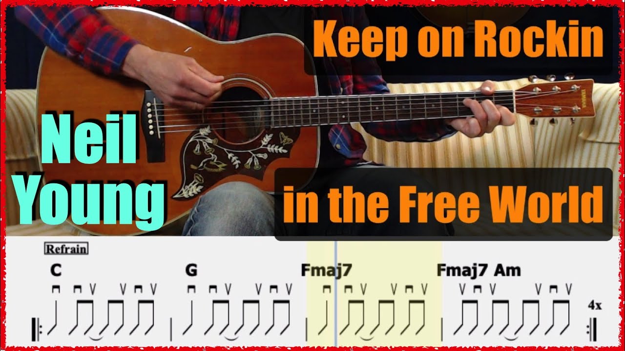 Gitarre lernen für Anfänger [Folge 11] Rockin' in The Free World [Neil Young] Fmaj7 + PlayAlong