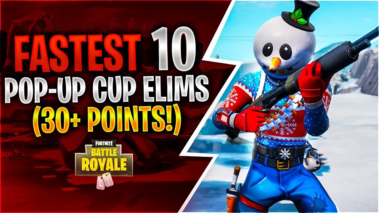 FASTEST 10 POP-UP CUP ELIMS (30+ Points)