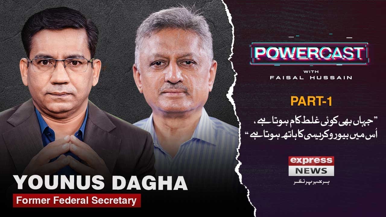 Younus Dagha Exclusive Powercast with Faisal Hussain | Part 1 | Express News
