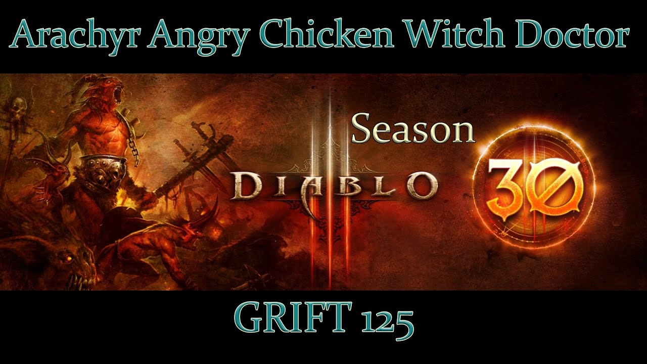 Diablo 3 | Season 30 | Arachyr Angry Chicken Witch Doctor Rank 415 EU Grift 125 Solo