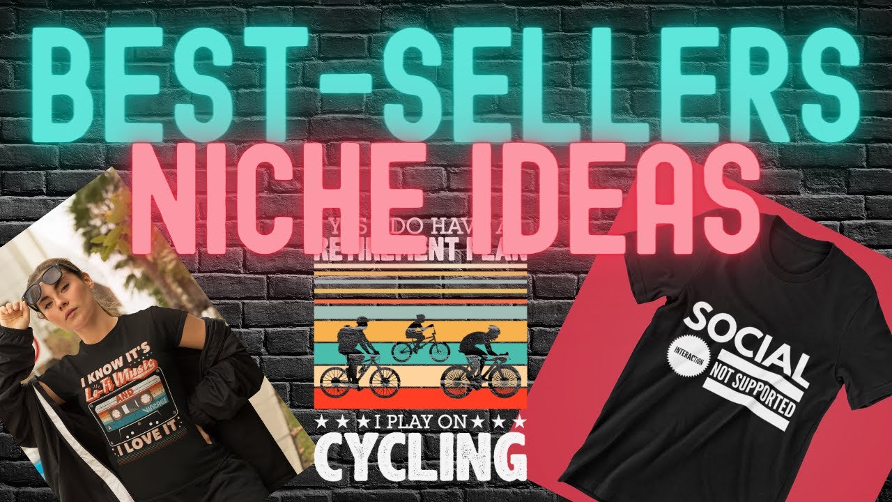 Latest Ideas for Print on Demand Niches - Trend Ideas, Profitable Amazon Merch Best Sellers!