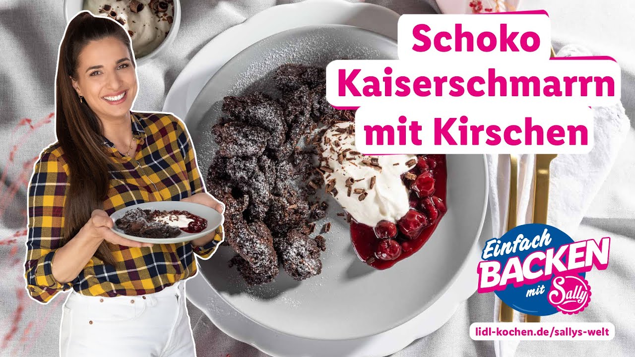 Süße Alpengaudi | Schoko-Kaiserschmarrn mit Kirschen | Rezepte für Lidl von Sallys Welt
