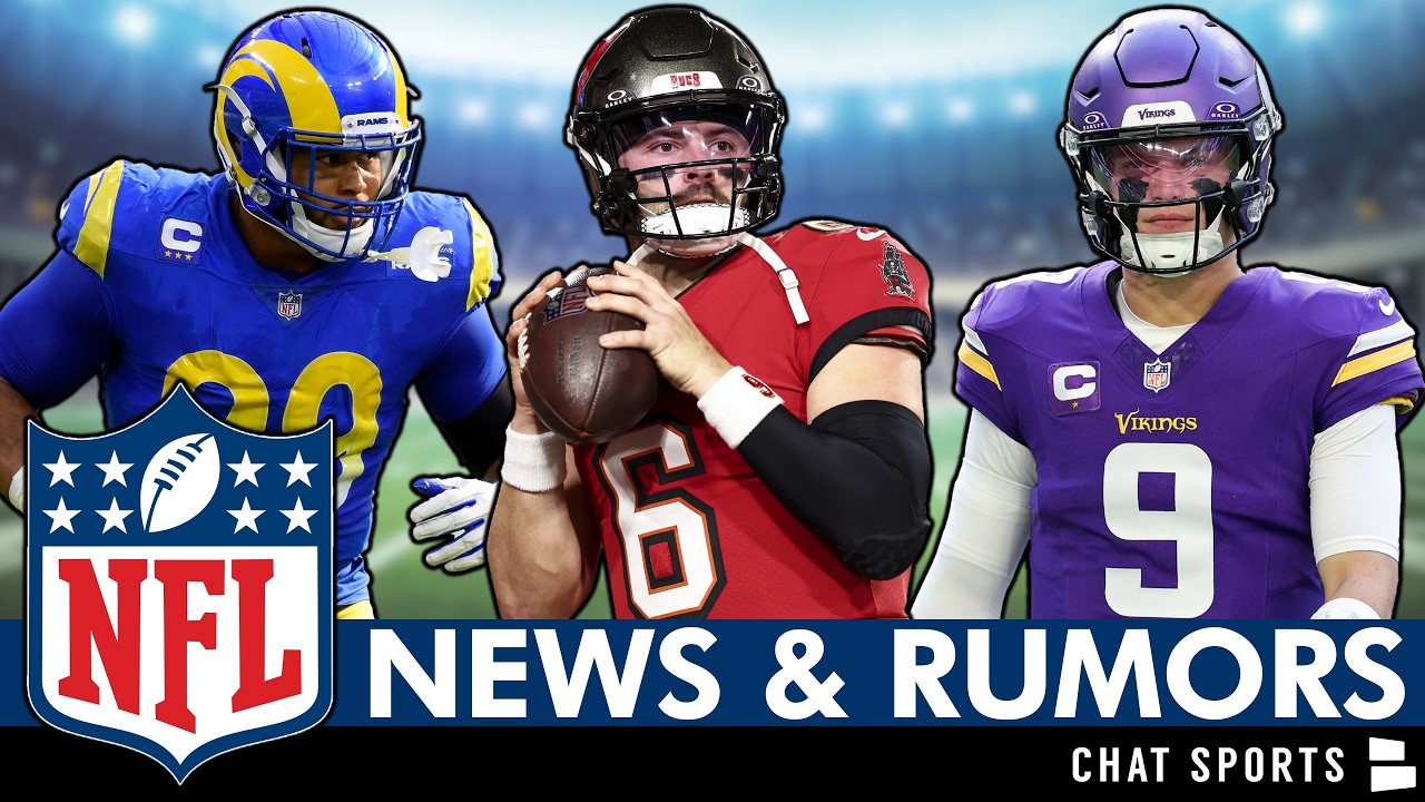 LOADED NFL Rumors On Baker Mayfield Deal, JJ McCarthy Trade, Maxx Crosby & Aaron Donald Return?