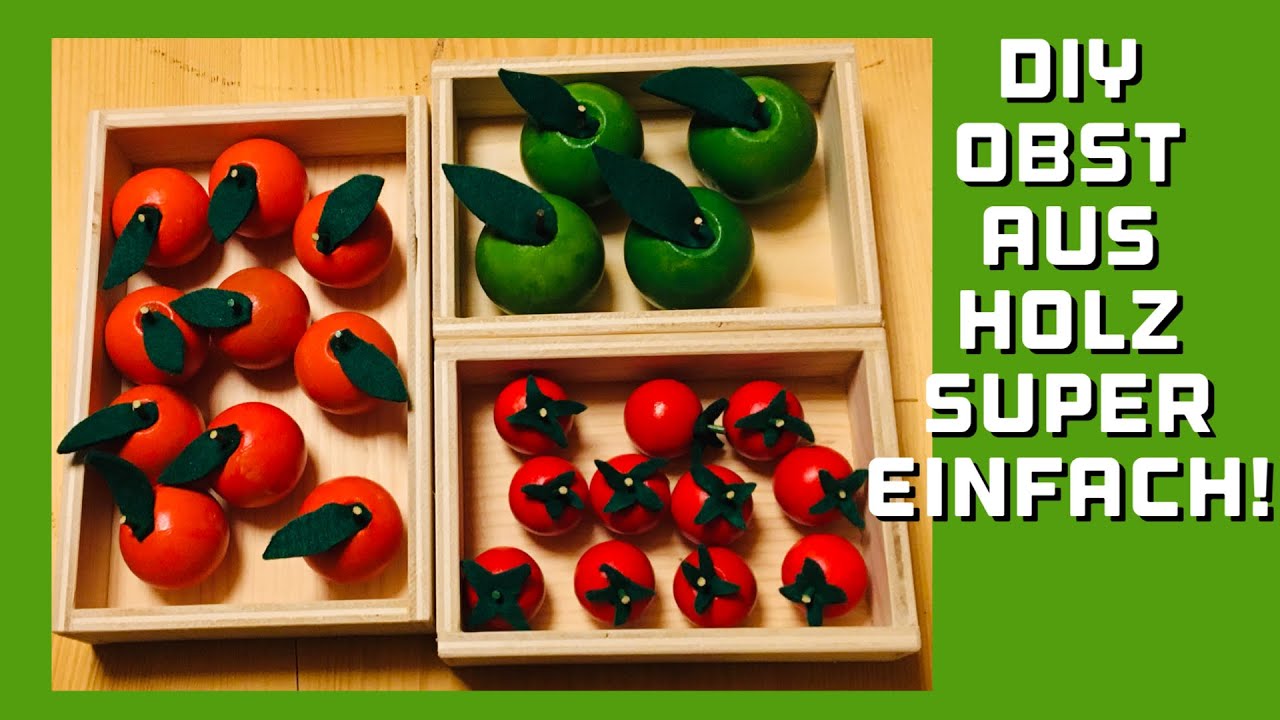 DIY: Kaufladen Zubehör selber machen: Obst aus Holz
