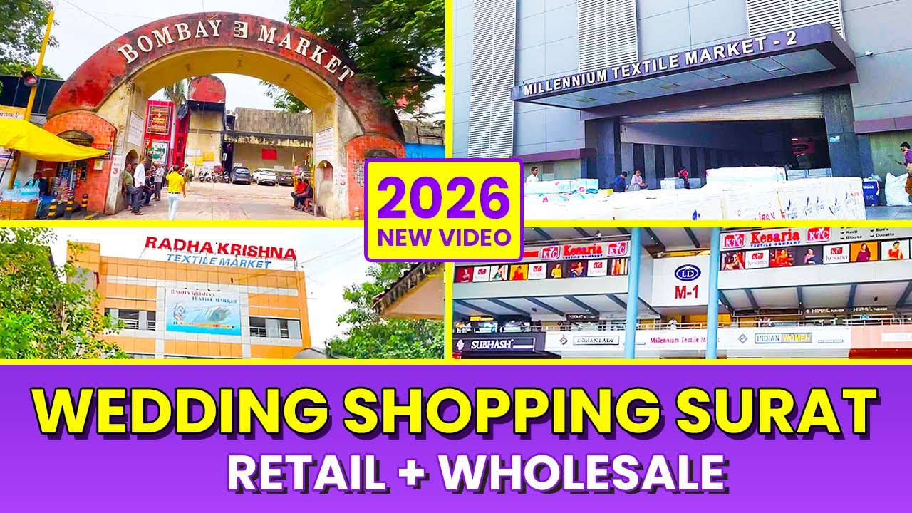 Surat Market for Wedding Shopping (RETAIL + WHOLESALE) – Men’s & Women’s BEST Shopping Guide