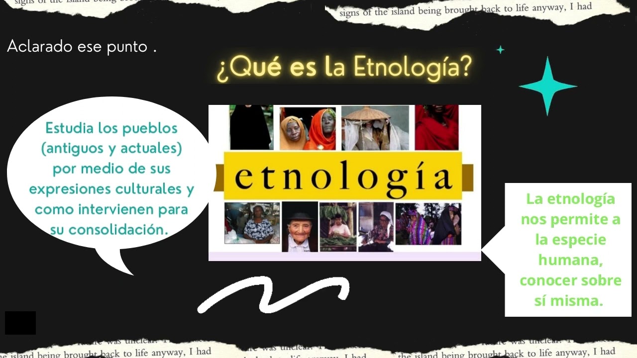 &iquest;Qu&eacute; es la etnolog&iacute;a?