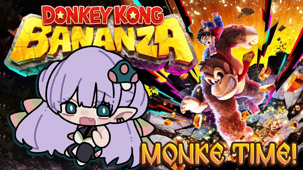 🍄🌸 Donkey Kong Bananza | I am Prepared to MONKE with my new DAUGHTER! | MissFushi Vtuber