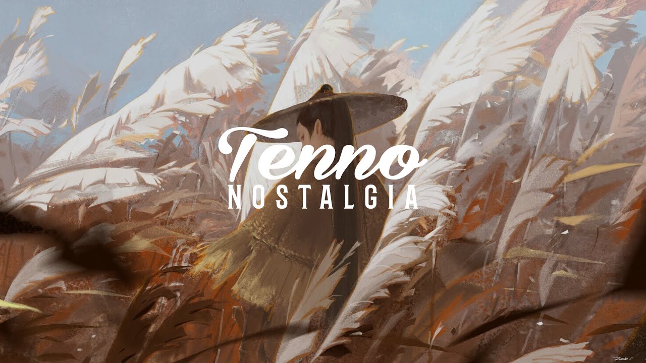 Tenno - Nostalgia