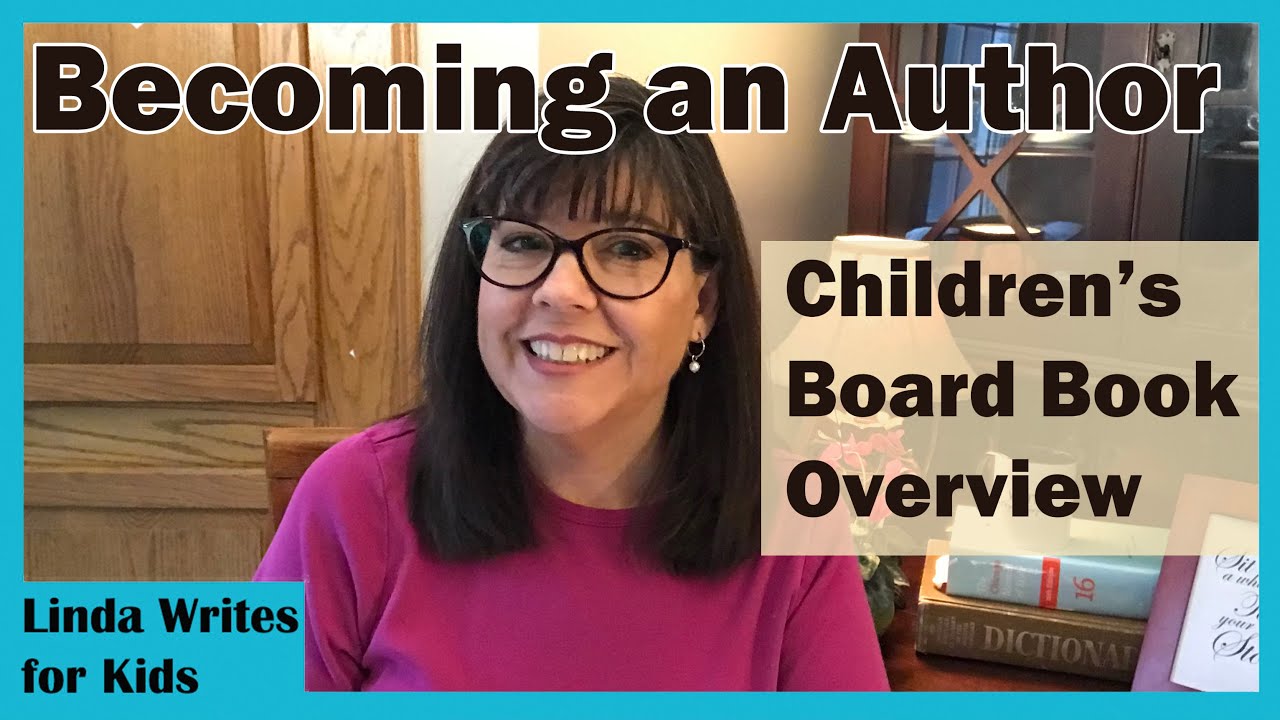 Board book overview-Writing a Children's Book