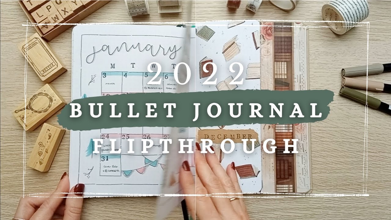 My 2022 Bullet Journal Flip Through 📖