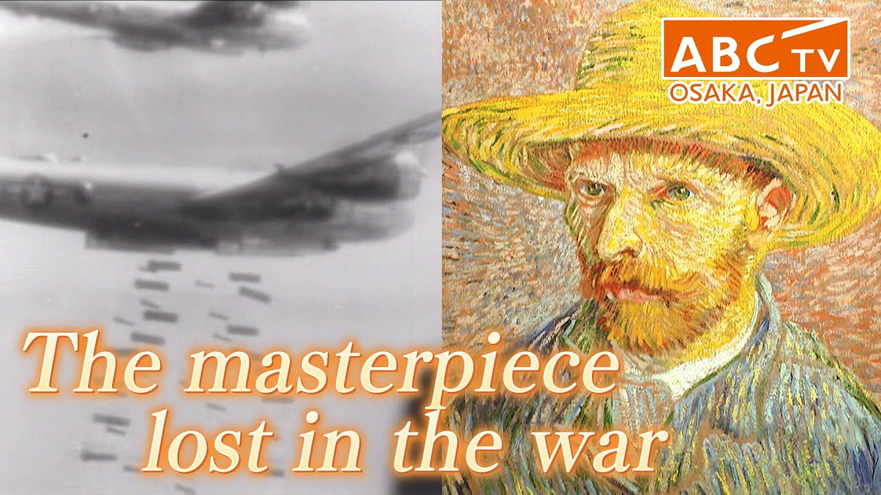 Van Gogh's  "Phantom Sunflowers"--- a masterpiece forever lost in the air raid