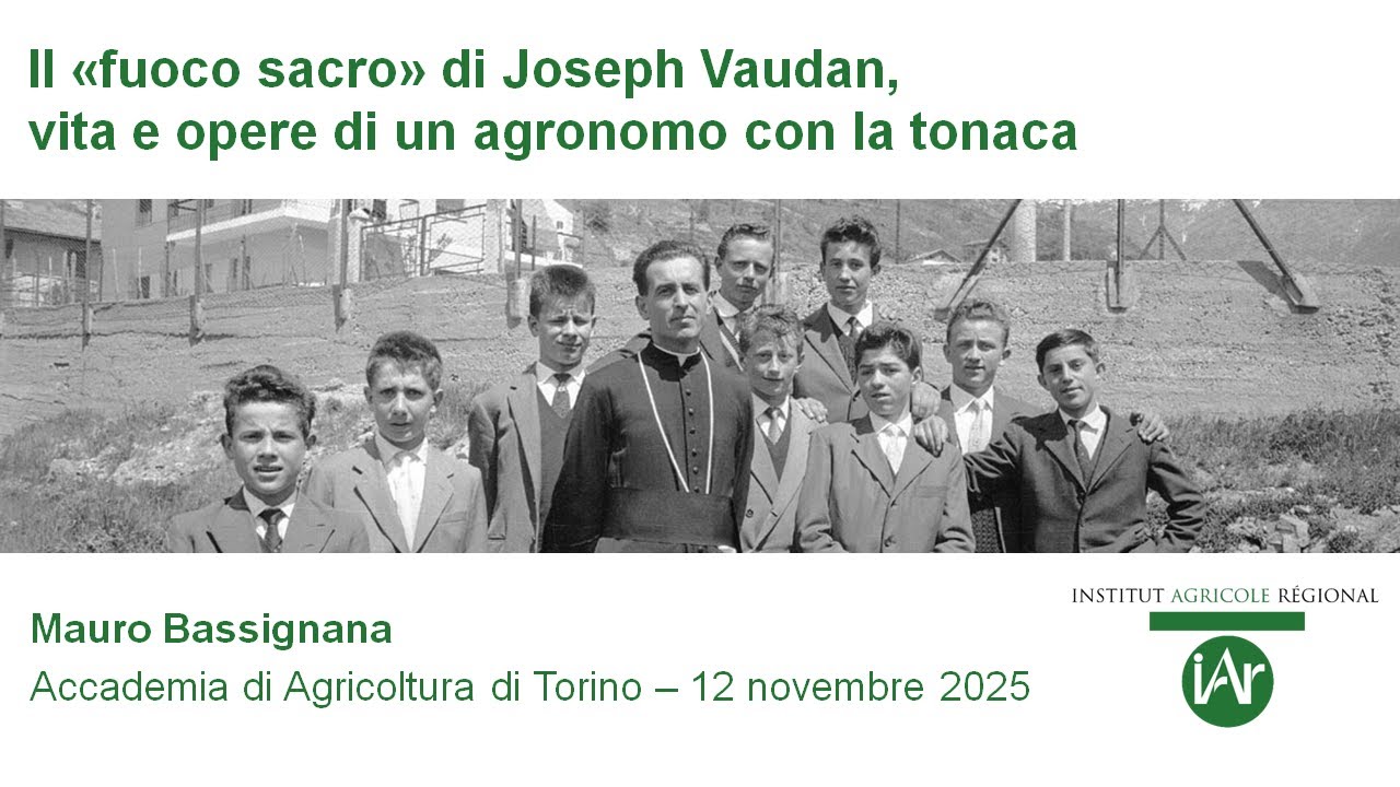 Il «fuoco sacro» di Joseph Vaudan, vita e opere di un agronomo con la tonaca