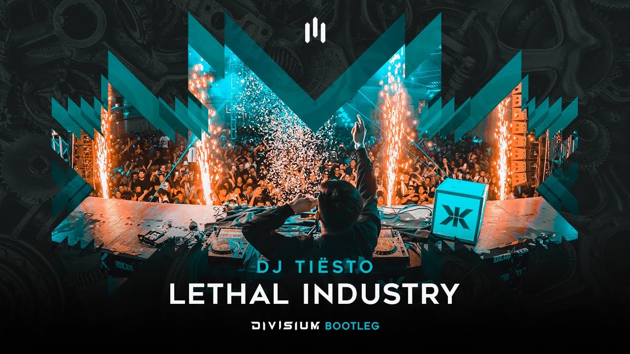 Tiësto - Lethal Industry (Divisium Bootleg)