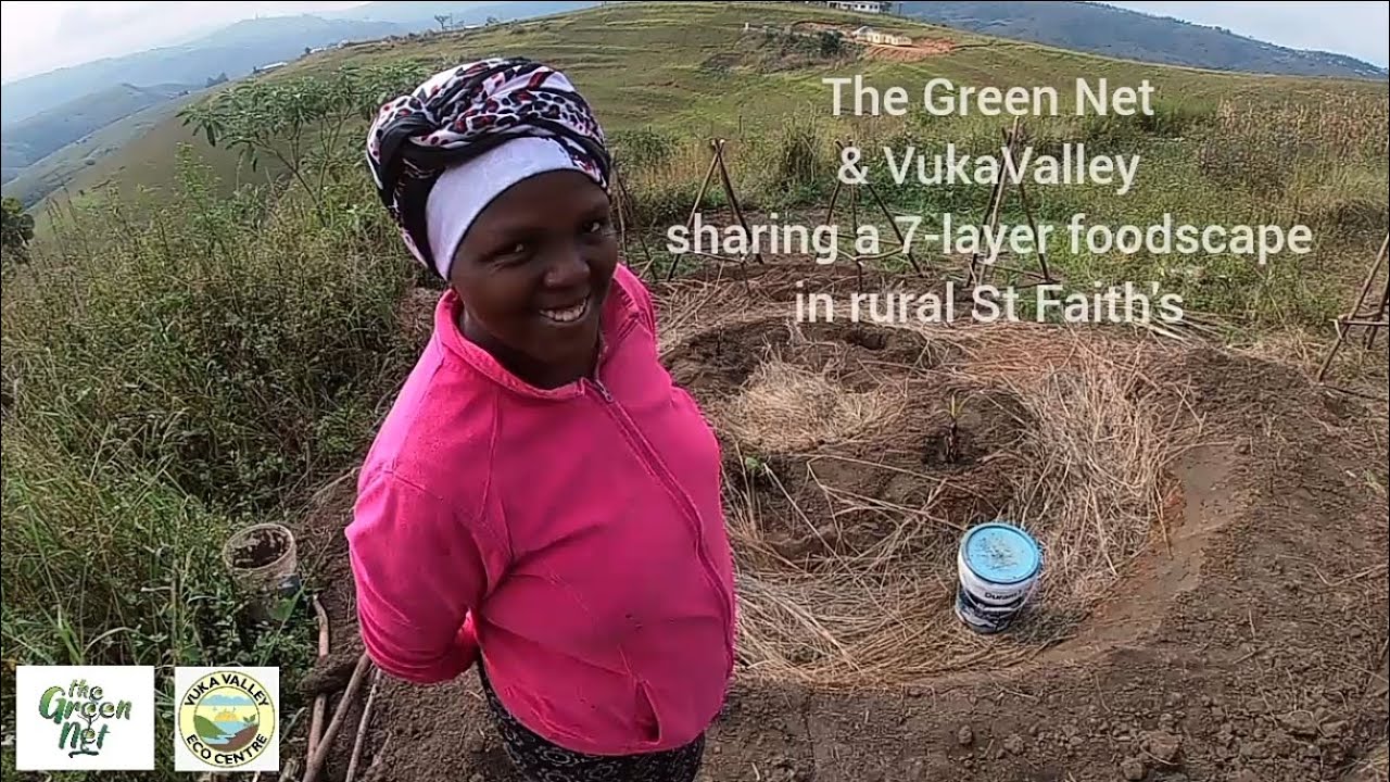 The Green Net & VukaValley spreading food security in rural KwaZulu, Natal.