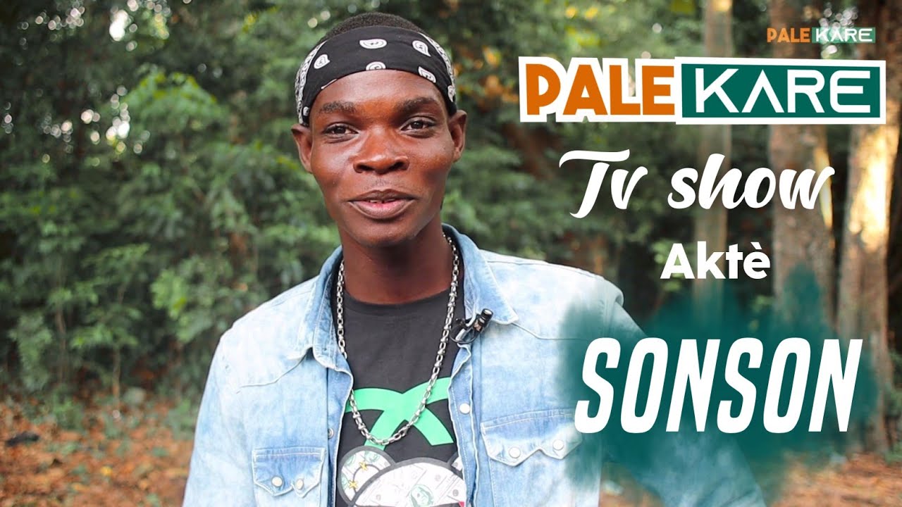 Sonson mete koze a tè nan Pale Kare tv show
