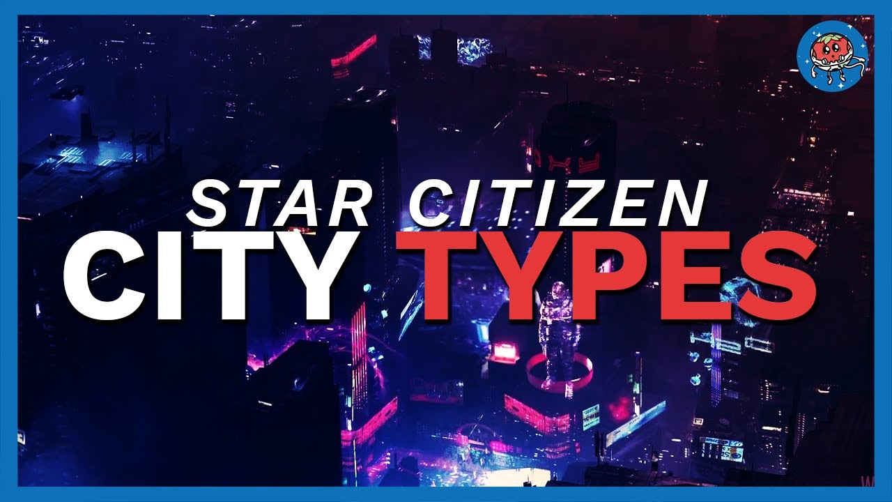 What Makes Each Star Citizen City Unique