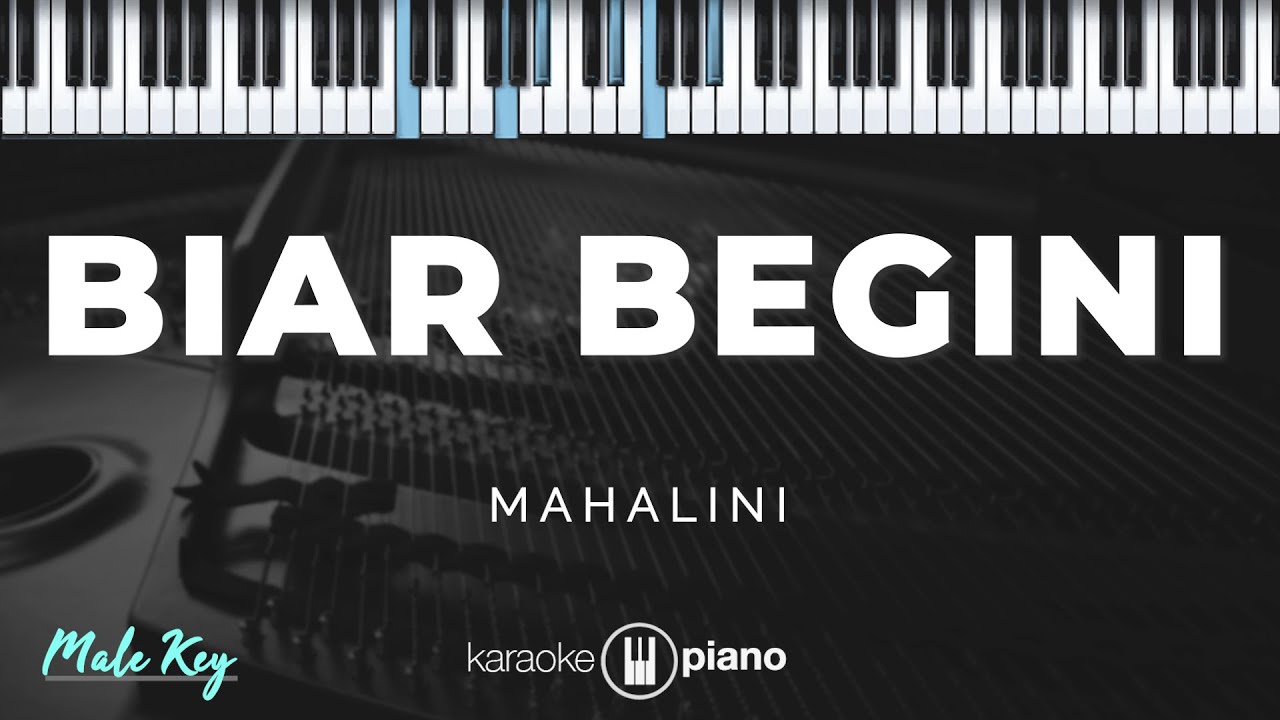 Biar Begini - Mahalini | KARAOKE PIANO - MALE KEY