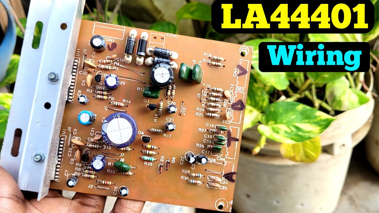 LA44401 Amplifier Board full Wiring | Electronics Verma 