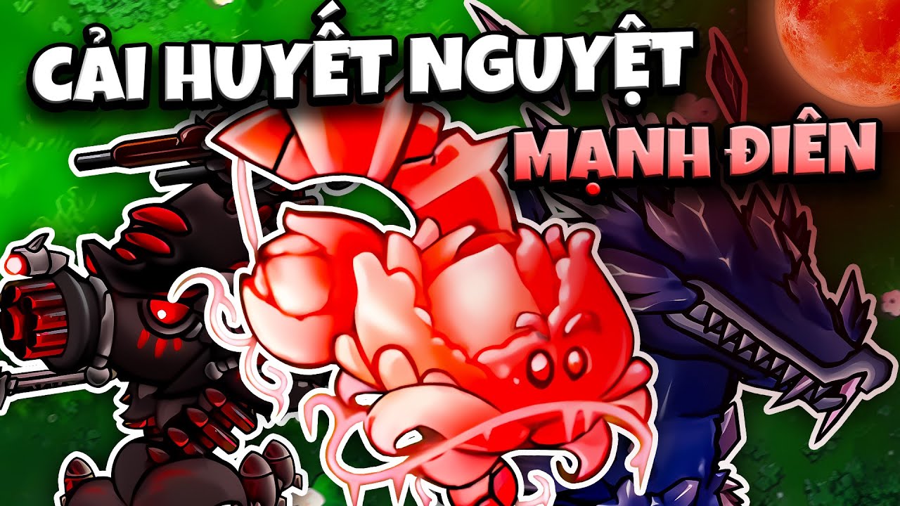 Plants Vs Zombies RH FUSION VIỆT HÓA - CẢI HUYẾT NGUYỆT TỐI THƯỢNG VƯỢT ẢI GACHA LUYỆN NGỤC
