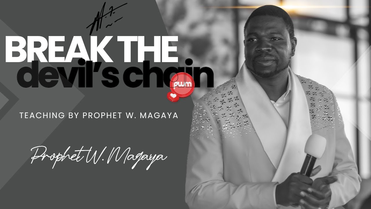 How to BREAK the devil's string | Teaching by Prophet W. Magaya