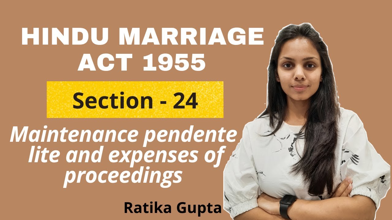 Section-24 Maintenance pendente lite and expenses of proceedings | Hindu Marriage Act 1955