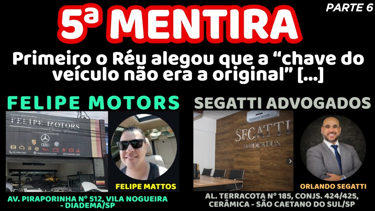 5ª MENTIRA: O RÉU ALEGOU QUE A 
