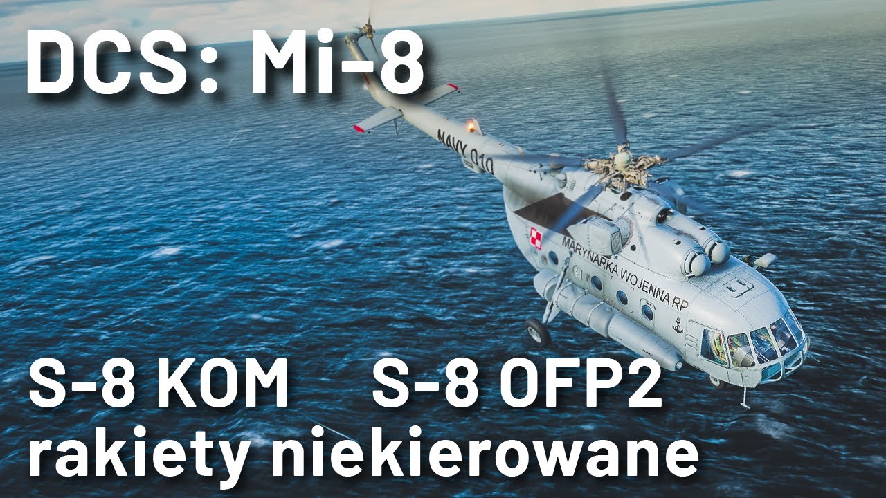 DCS: Mi-8 - S-8 KOM / S-8 OFP2 (rakiety niekierowane)