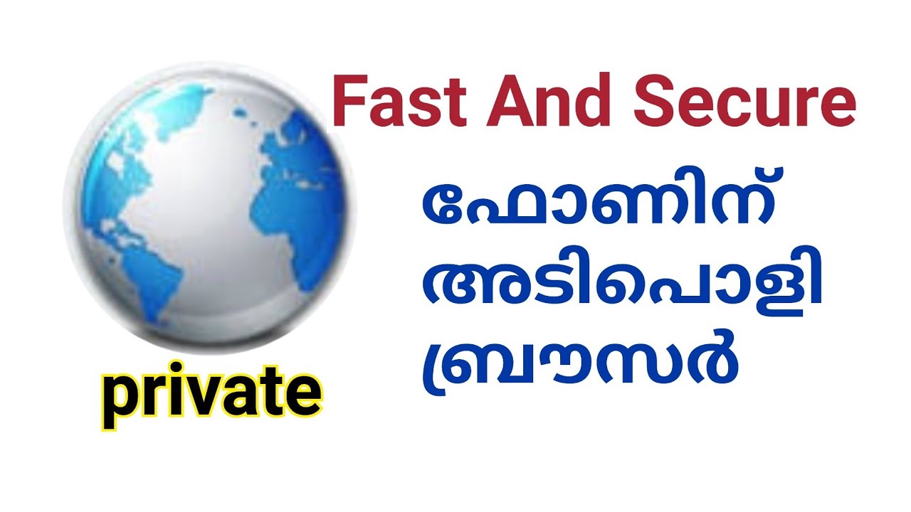 safe and secure private browser for android mobile