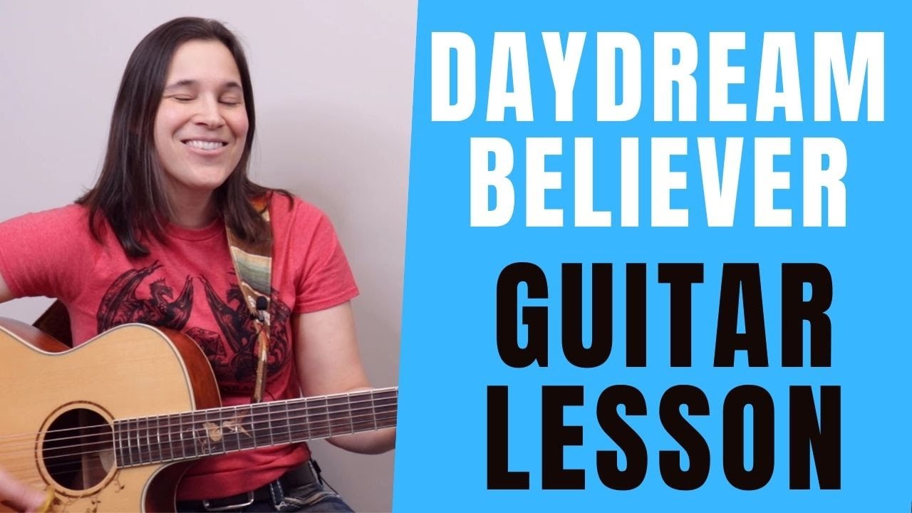 Daydream Believer Guitar Lesson