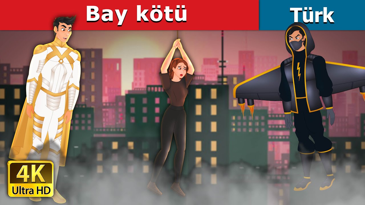 Bay kötü | Mr. Villain in Turkish | çoçuk masalları | Türkçe Peri Masalları |  @TurkiyaFairyTales