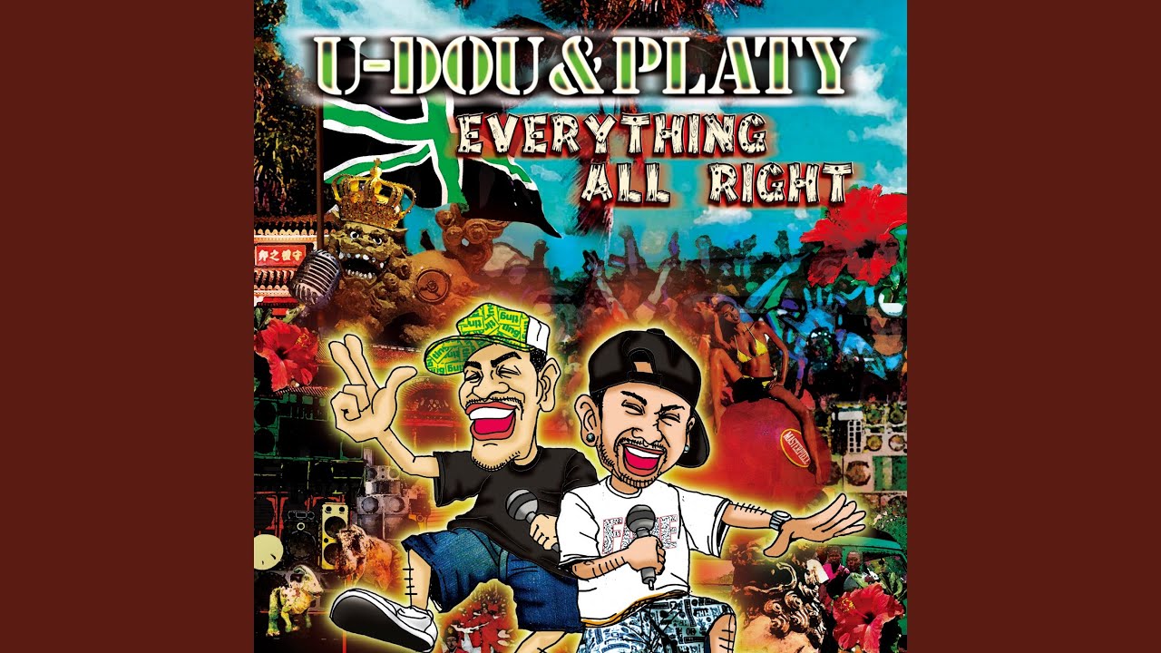 Everything All Right ～ヨンナーヨンナー～