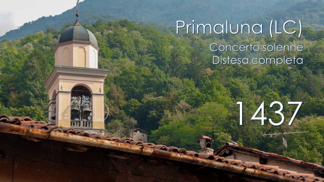 Le campane di Primaluna (LC) - Concerto e distesa