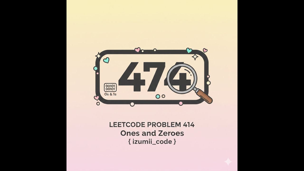 Ones and Zeroes Problem | leetcode problem 474
