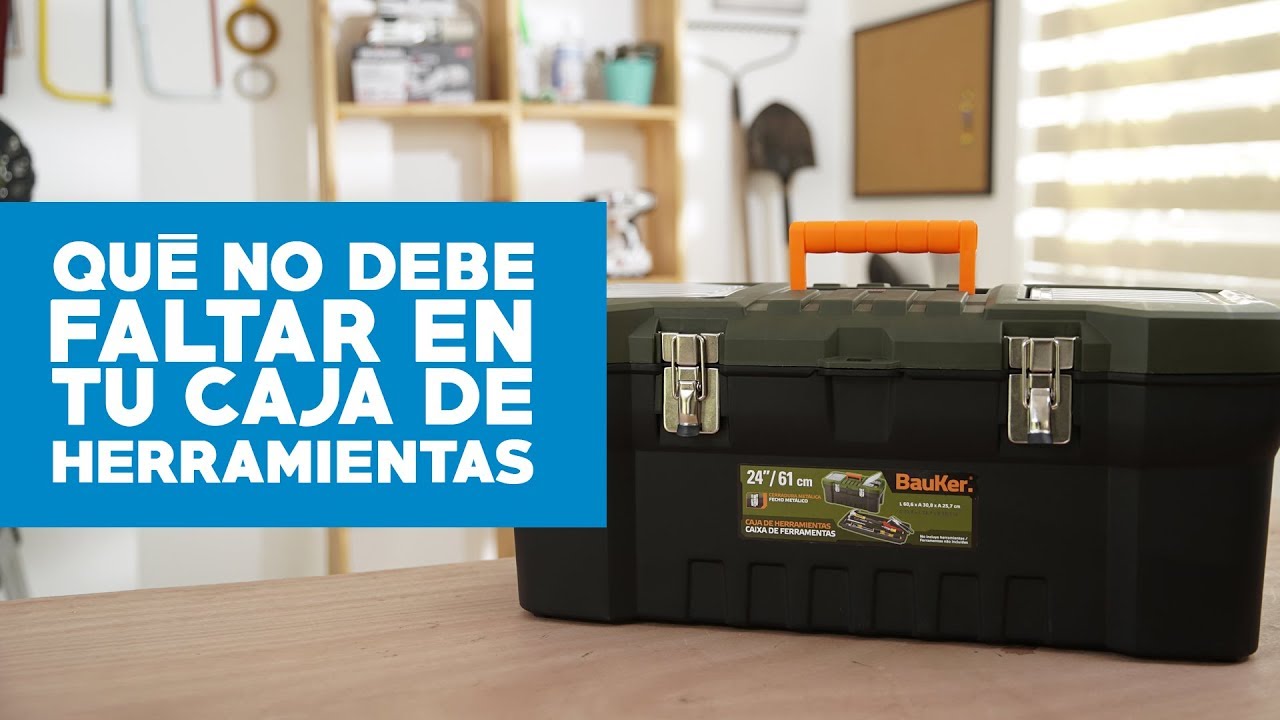 Qué no puede faltar en tu Caja de Herramientas
