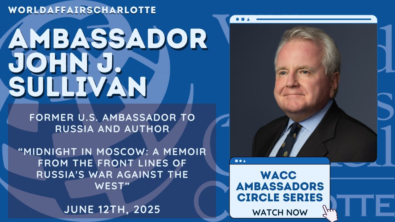 Midnight in Moscow with Ambassador John J. Sullivan