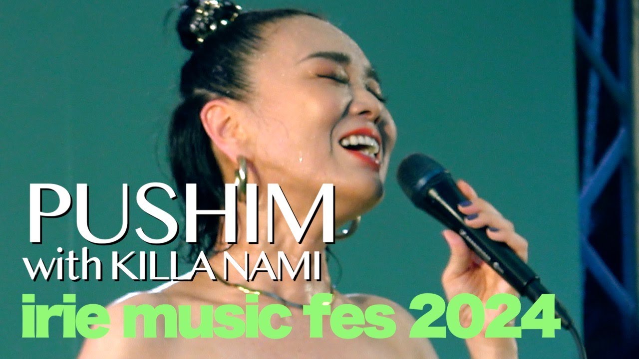 【Live】Pushim姉さんに逝かせてもろて(irie music fes 2024)