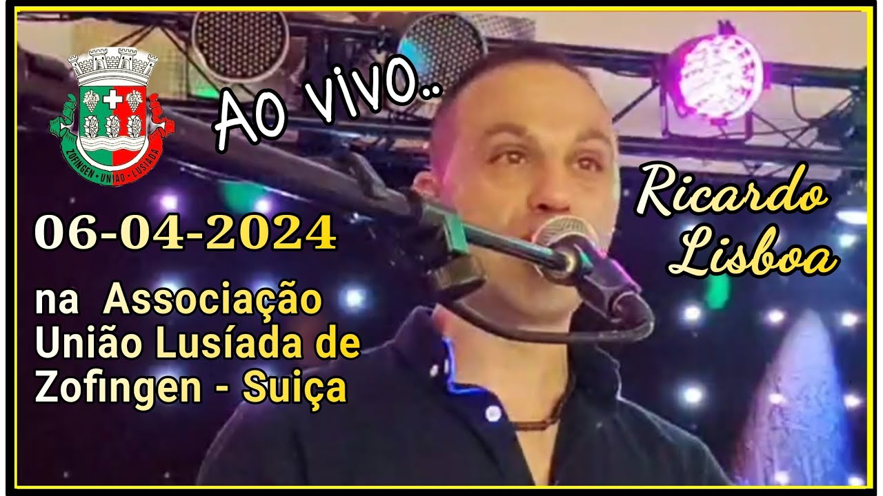 Ricardo Lisboa - 06.04.2024 Baile na Associação União Lusíada de Zofingen