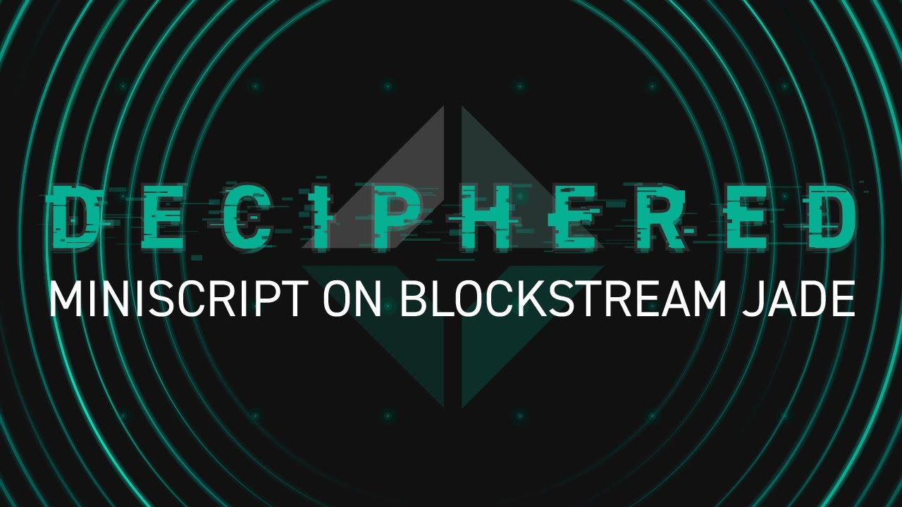 Miniscript on Blockstream Jade