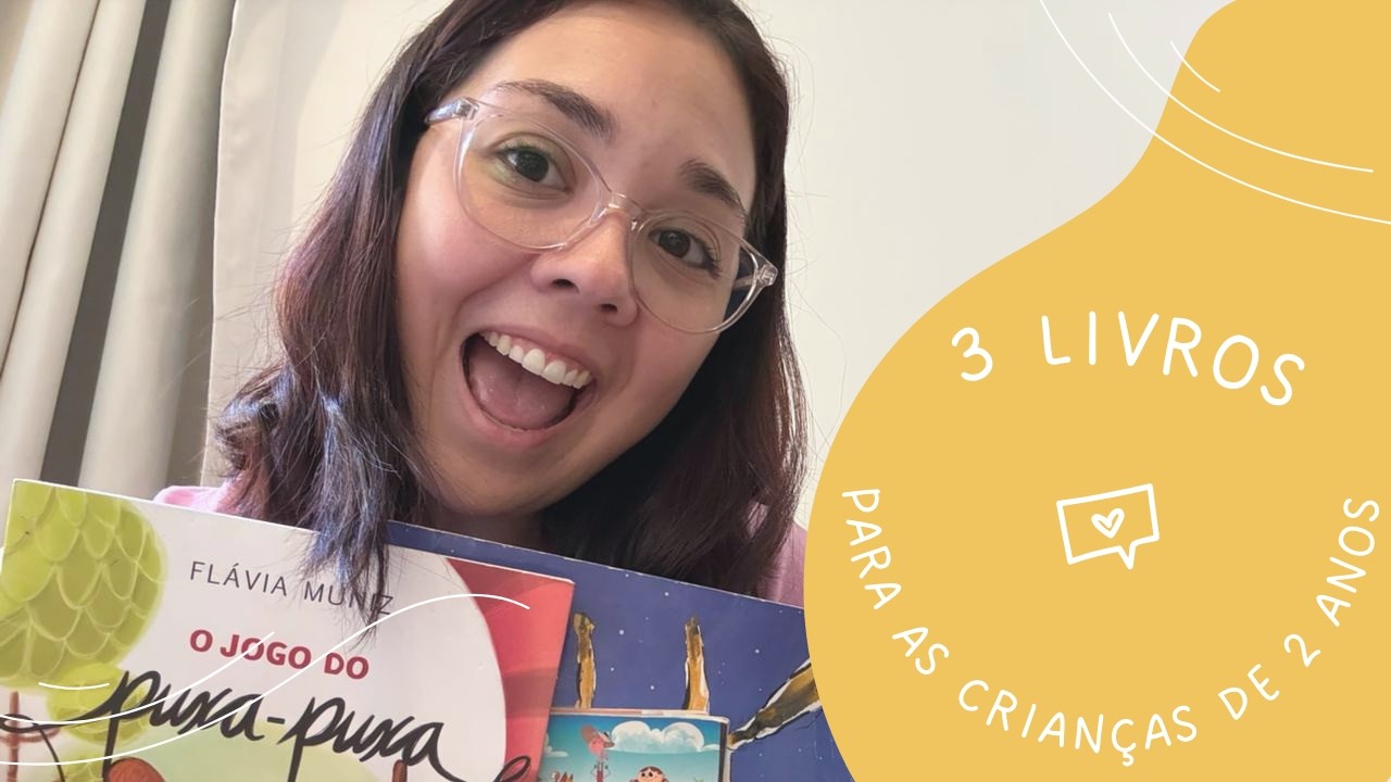 3 Livros Para Crianças de 2 Anos! Dicas! 