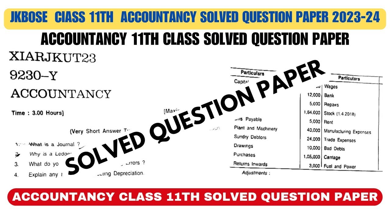 JKBOSE CLASS 11TH ACCOUNTANCY 2024 SOLVED QUESTION PAPER | FULL SOLVED QUESTION PAPER OF ACCOUNTANCY