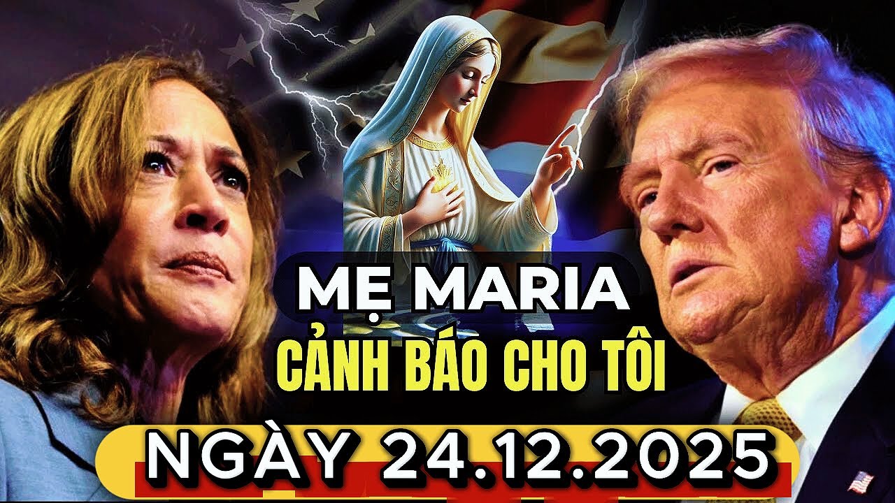 🛑Mẹ Maria Cảnh Báo Ngày 24.12.2025 Sẽ Thay Đổi Mọi Thứ🛑- Noel cuối cùng