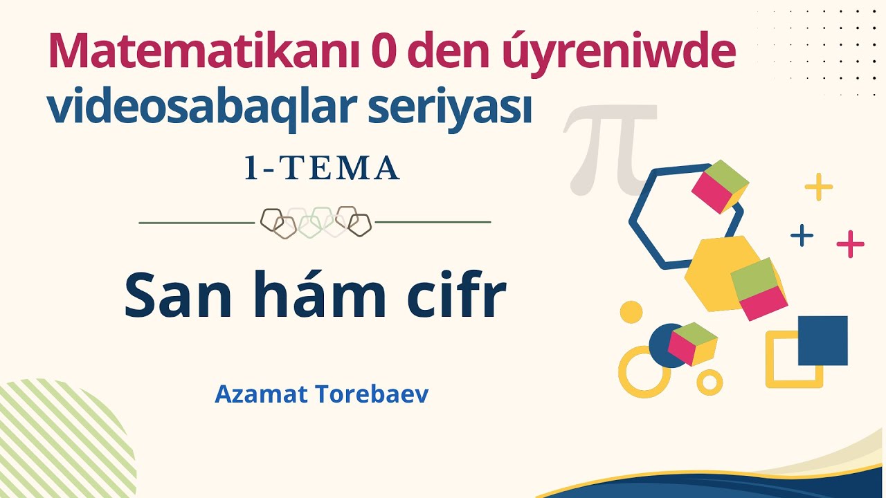 1. San hám cifr | Matematikanı 0 den baslaymız!