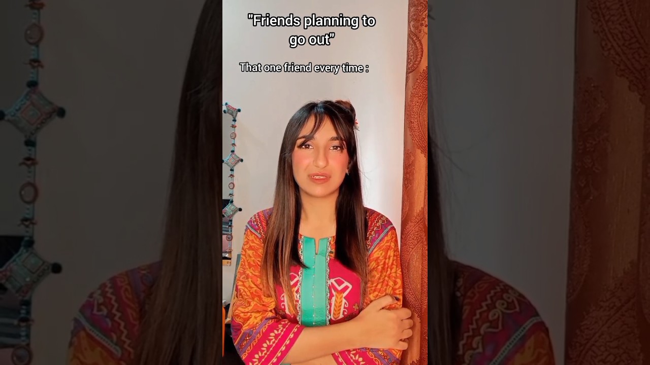 friends planning to go out 🥲 that one friend 🙂 #rehmatamjad #shorts #introvert #fyp #funny